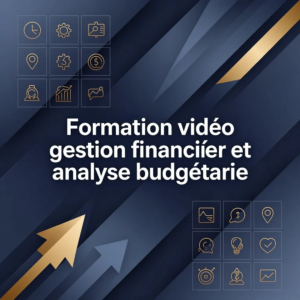 Formation vidéo gestion financière et analyse budgétaire