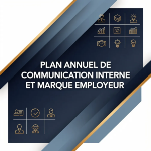Plan annuel de communication interne et marque employeur