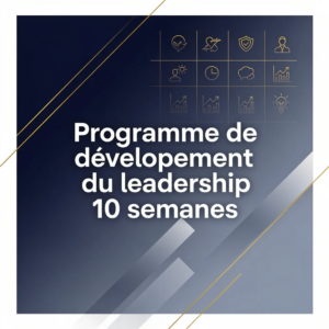 Programme de développement du leadership 10 semaines