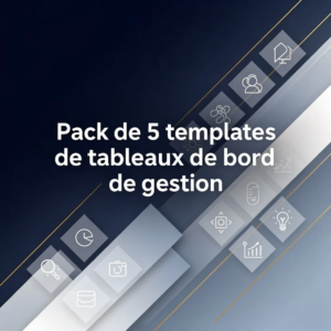 Pack de 5 templates de tableaux de bord de gestion