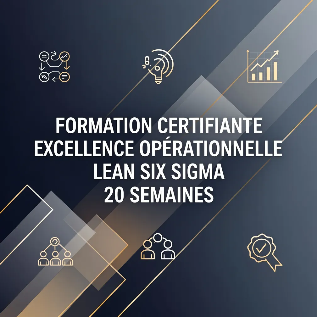Formation certifiante excellence opérationnelle Lean Six Sigma 20 semaines